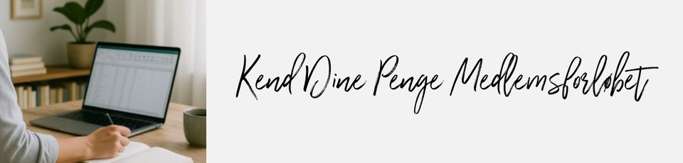 Kend Dine Penge Medlemsforløbet